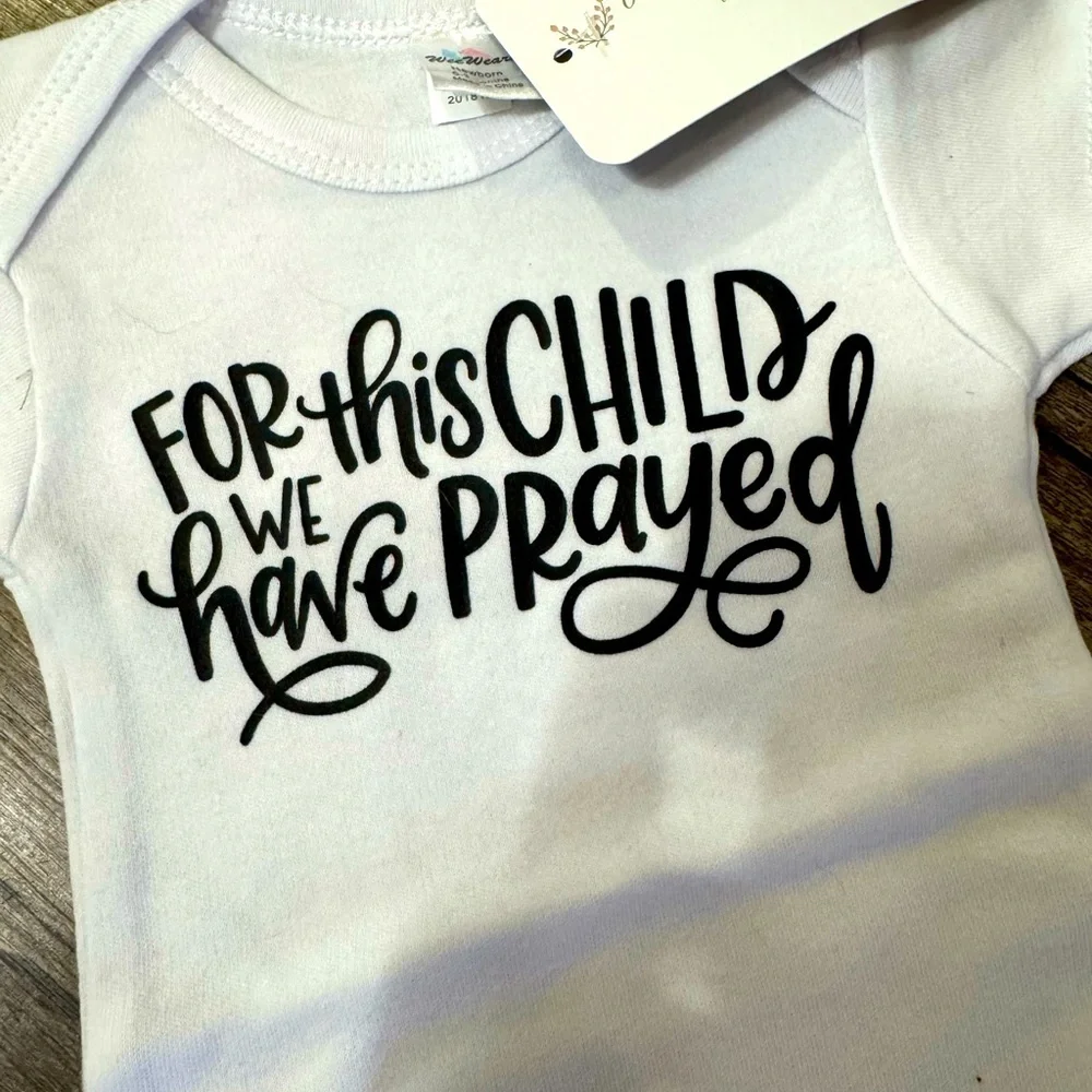 NWT White‎ Baby Onesie with Inspirational Print For this Child we Have Prayed